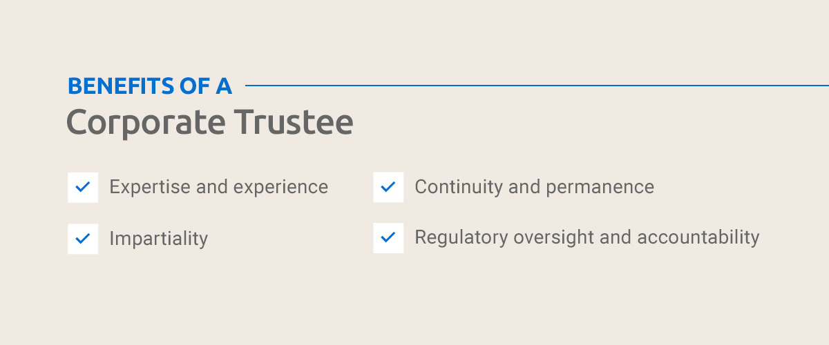 benefits of a corporate trustee
