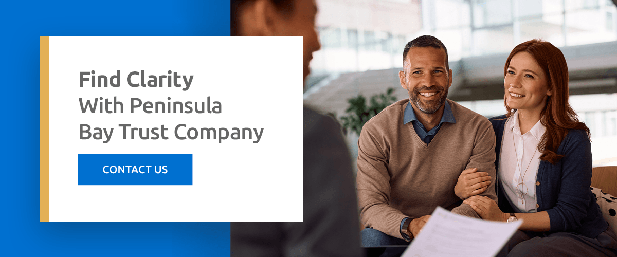 find clarity with Peninsula Bay Trust Company